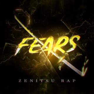 Zenitsu Rap: Fears