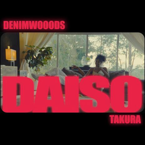 DAISO ft. Takura | Boomplay Music