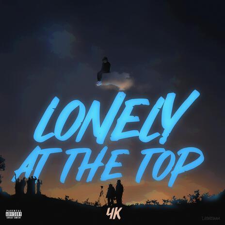 Lonely at the Top | Boomplay Music