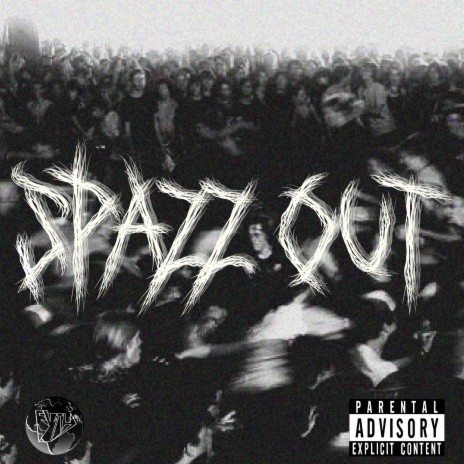 SPAZZ OUT