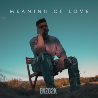 Meaning of Love lyrics | Boomplay Music