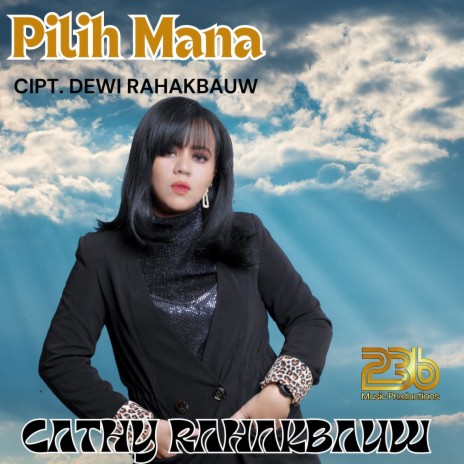 Pilih Mana | Boomplay Music