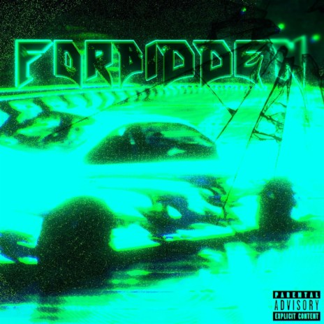 FORBIDDEN ft. AtomBoii | Boomplay Music