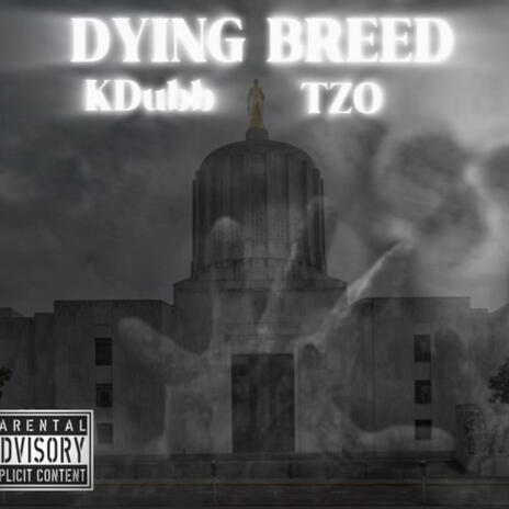 Dying Breed ft. KDubb