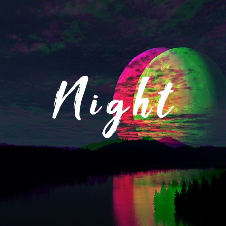 Night | Boomplay Music