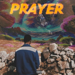 Prayer ft. iConnectddot lyrics | Boomplay Music