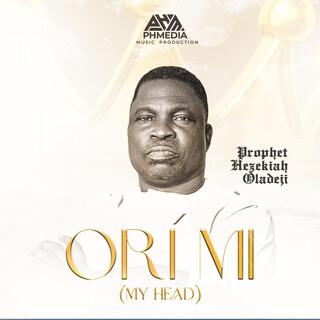 ORI MI (MY HEAD)