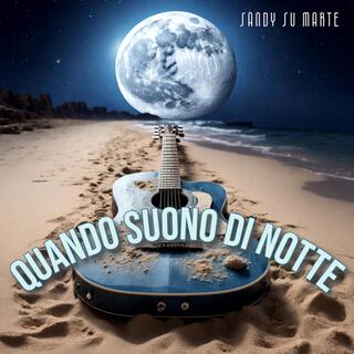 Quando suono di notte lyrics | Boomplay Music