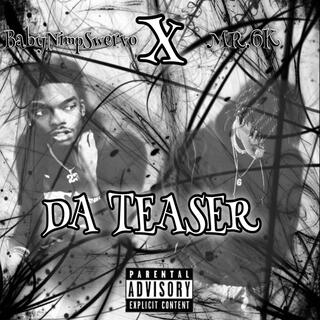 DA TEASER