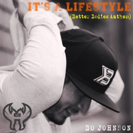 It's a Lifestyle (Better Bodies Anthem) | Boomplay Music