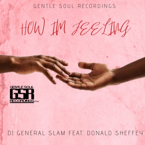 How I'm Feeling (Radio Mix) ft. Donald Sheffey