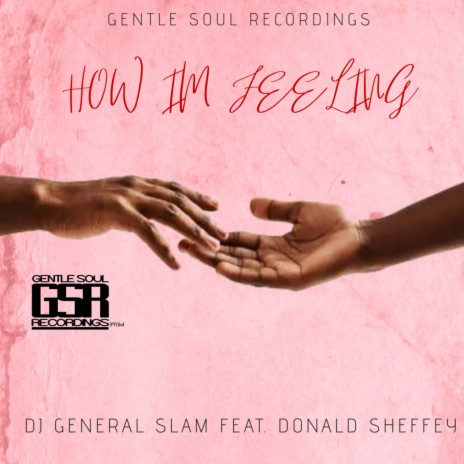 How I'm Feeling ft. Donald Sheffey | Boomplay Music