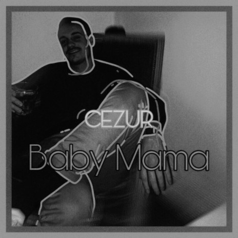 Baby Mama | Boomplay Music