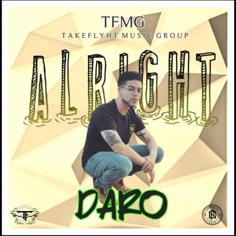 Alright ft. Daro | Boomplay Music