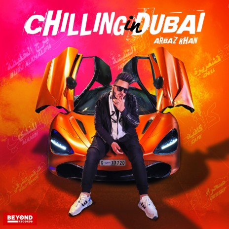 Chilling In Dubai | Boomplay Music