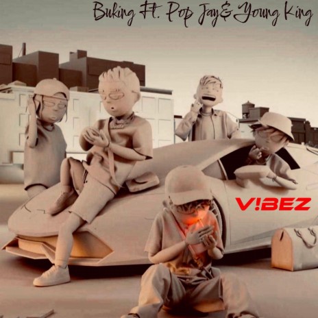 Vibez (feat. Pop Jay & YoungKing) | Boomplay Music