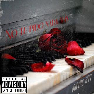 No te pido nada más lyrics | Boomplay Music