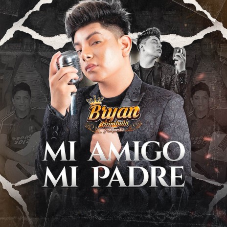 Mi Amigo, Mi Padre | Boomplay Music