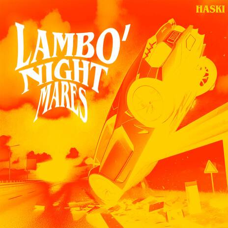 Lambo' Nightmares | Boomplay Music