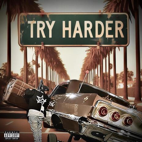 Try Harder | Boomplay Music