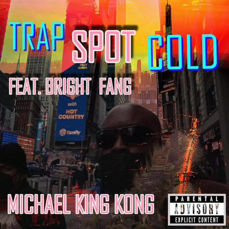 Trap Spot Cold ft. Bright Fang | Boomplay Music