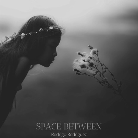Space Between | Boomplay Music