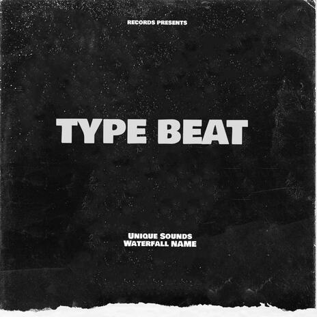 Type Beat | Boomplay Music