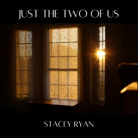 Just The Two Of Us | Boomplay Music