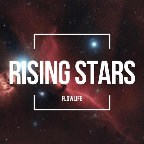 Rising Stars | Boomplay Music