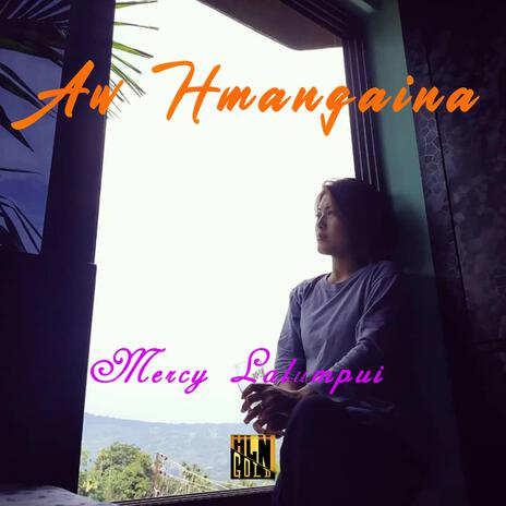 Aw Hmangaina ft. Mercy Lalumpui