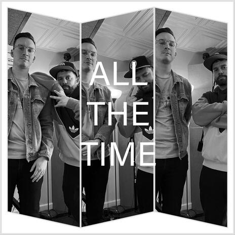 ALL THE TIME ft. Young Pig | Boomplay Music