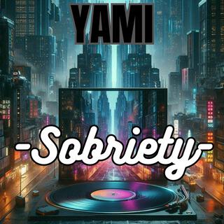 Sobriety ft. Kyleken lyrics | Boomplay Music