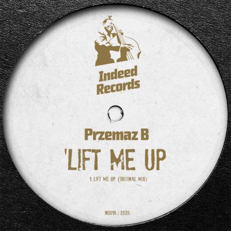 Lift Me Up (Original Mix) | Boomplay Music