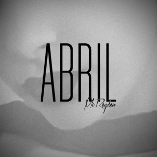 Abril lyrics | Boomplay Music
