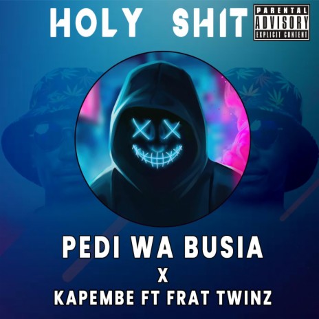 Holy Shit (feat. Frat Twinz) | Boomplay Music