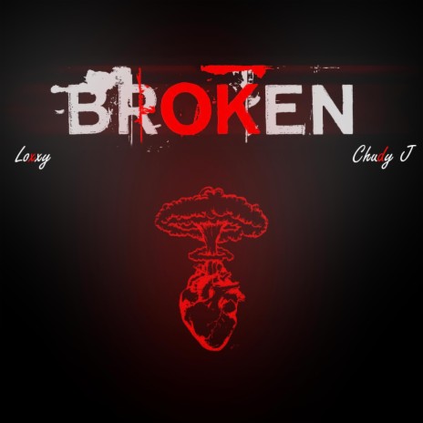 Broken ft. Chudy J | Boomplay Music