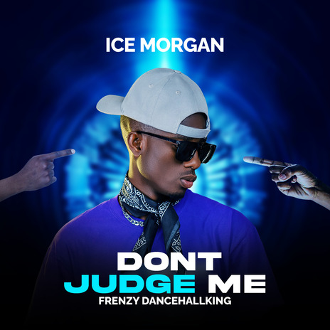 Don't Judge Me ft. Frenzy dancehallking | Boomplay Music