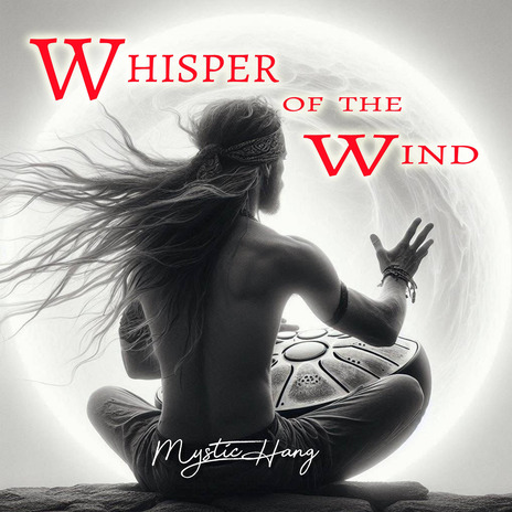 Whisper of the Wind | Boomplay Music