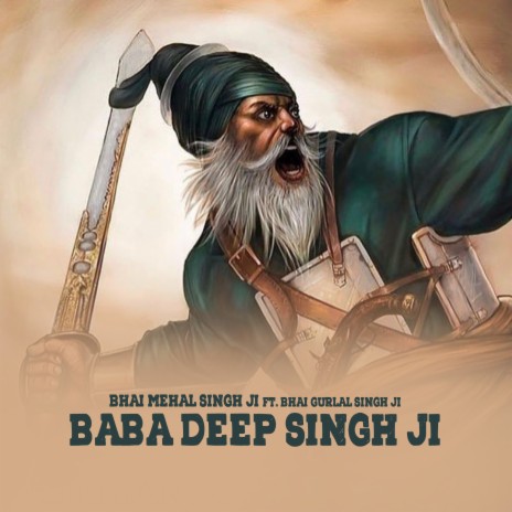 Baba Deep Singh Ji | Boomplay Music