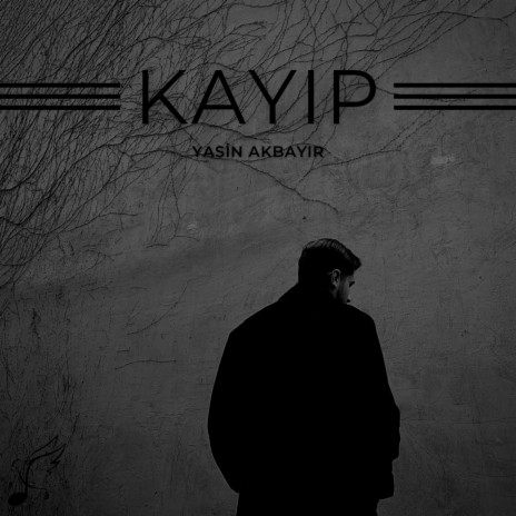 Kayıp | Boomplay Music