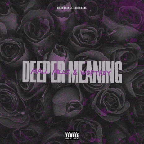Deeper Meaning ft. WOPTrey | Boomplay Music
