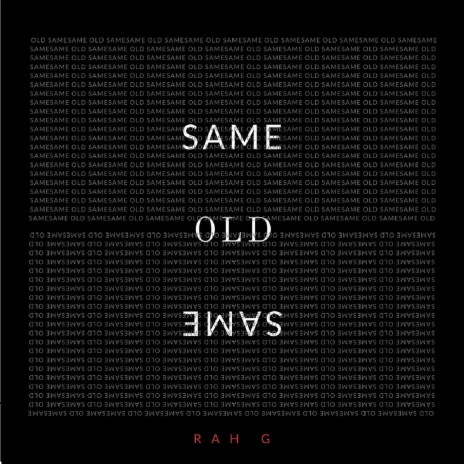 Same Old Same | Boomplay Music