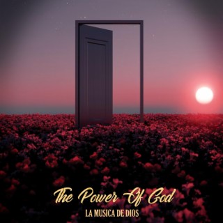 The Power Of God