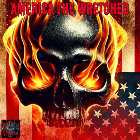 America the Wretched | Boomplay Music