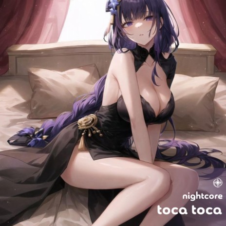 Toca Toca - Nightcore | Boomplay Music