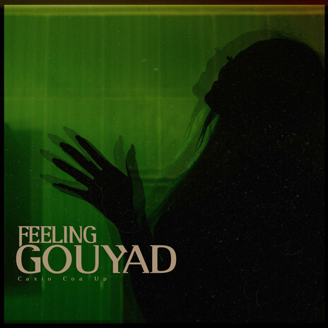 Feeling Gouyad ft. Zouk Machine | Boomplay Music