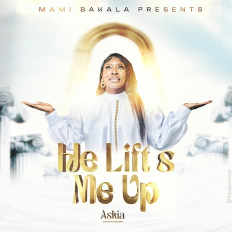 Askia - He lifts Me up | Boomplay Music