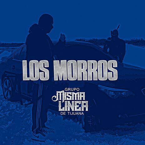 Los Morros | Boomplay Music