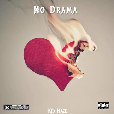 No Drama | Boomplay Music