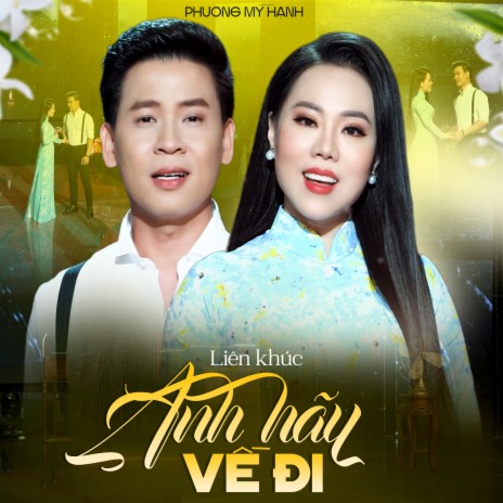 LK Anh Hãy Về Đi ft. Tấn Hoàng